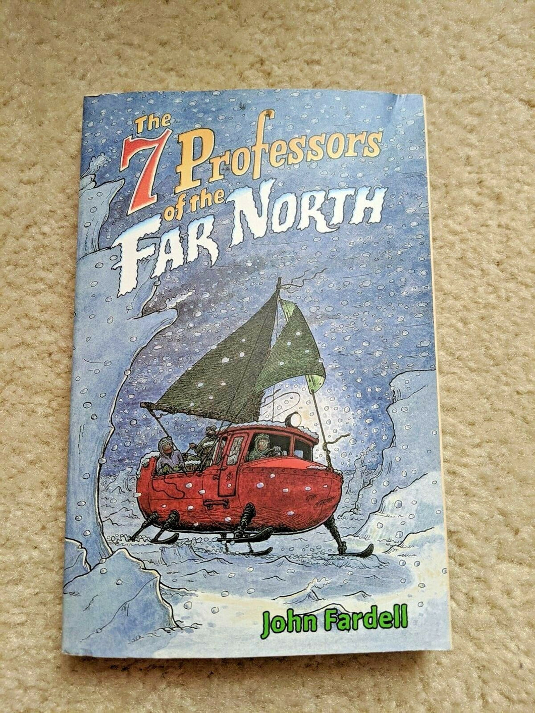The 7 Professors of the Far North by John Fardell (Paperback) - Perfume Gallery