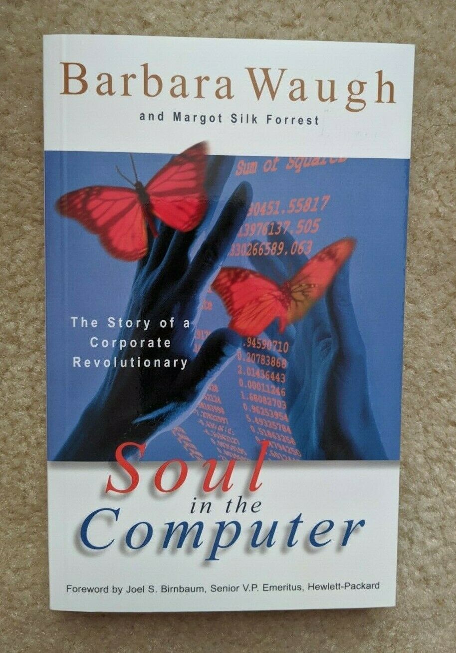 The Soul in the Computer: The Story of a Corporate Revolutionary Paperback - Perfume Gallery