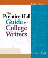 The Prentice Hall Guide for College Writers by Stephen Reid 8th EIGHTH Edition * - Perfume Gallery